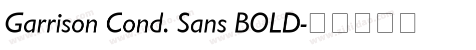 Garrison Cond. Sans BOLD字体转换